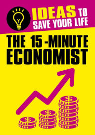 Title: The 15-Minute Economist, Author: Anne Rooney