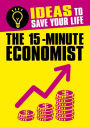 The 15-Minute Economist