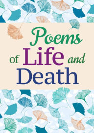 Title: Poems of Life and Death, Author: Arcturus Publishing