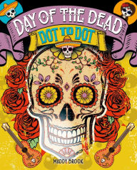 Title: Day of the Dead Dot-to-Dot, Author: Stephen Hart Dr