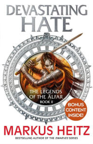 Title: Devastating Hate: The Legends of the Alfar Book II, Author: Markus Heitz