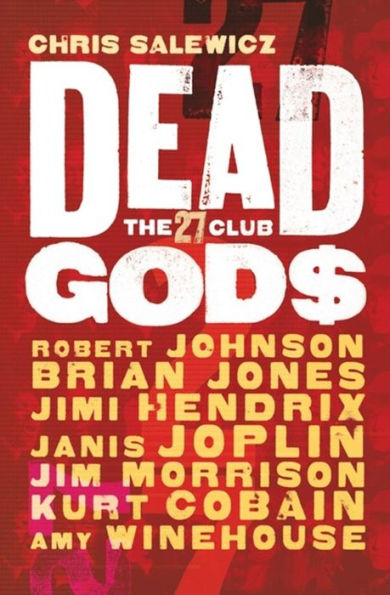 Dead Gods: The 27 Club