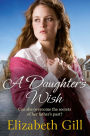 A Daughter's Wish: Her parents' secret could tear them apart . . .