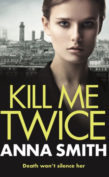 Kill Me Twice: Rosie Gilmour 7