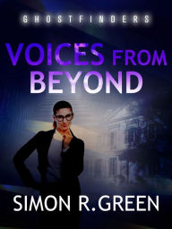 Title: Voices From Beyond: Ghost Finders Book 5, Author: Simon Green