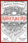 Rotherweird (Rotherweird Series #1)