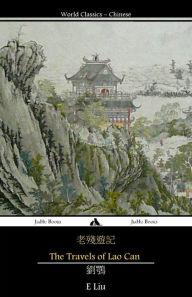 Title: The Travels of Lao Can, Author: E Liu