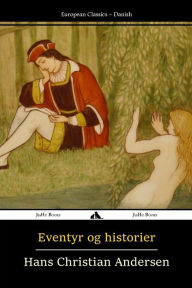 Title: Eventyr og Historier, Author: Hans Christian Andersen