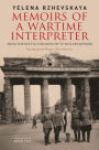 Memoirs of a Wartime Interpreter: From the Battle for Moscow to Hitler's Bunker