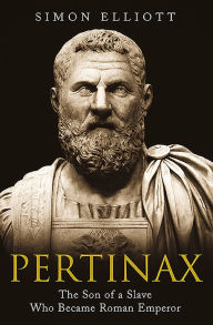 Free pdf electronics ebooks download Pertinax: The Son of a Slave Who Became Roman Emperor