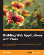 Building Web Applications with Flask