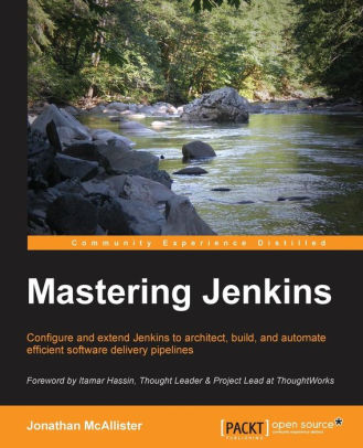 Mastering Jenkins By Jonathan Mcallister Paperback Barnes Le