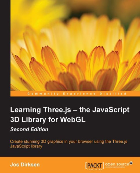 Learning Three.js - the JavaScript 3D Library for WebGL - Second Edition