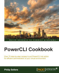Title: PowerCLI Cookbook, Author: Philip Sellers