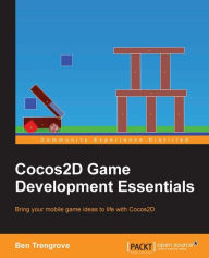 Title: Cocos2D Game Development Essentials, Author: Ben Trengrove