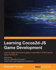 Title: Learning Cocos2d-JS Game Development, Author: Emanuele Feronato