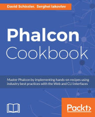 Title: Phalcon Cookbook, Author: David Schissler