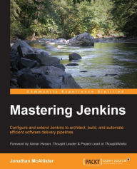 Title: Mastering Jenkins, Author: Jonathan McAllister