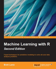 Title: Machine Learning with R - Second Edition, Author: Brett Lantz