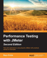 Title: Performance Testing with JMeter - Second Edition, Author: Bayo Erinle