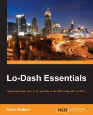 Title: Lo-Dash Essentials, Author: Adam Boduch