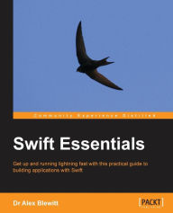 Title: Swift Essentials, Author: Alex Blewitt