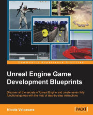 Download free pdf books for phone Unreal Engine Game Development Blueprints English version by Nicola Valcasara 9781784397777