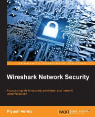 Title: Wireshark Network Security, Author: Piyush Verma