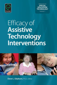 Title: Efficacy of Assistive Technology Interventions, Author: Dave Edyburn