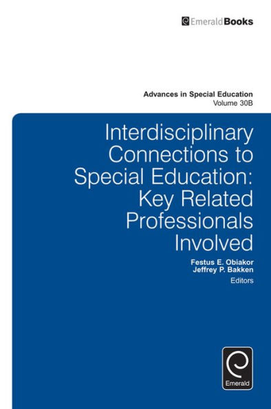 Interdisciplinary Connections to Special Education: Key Related Professionals Involved