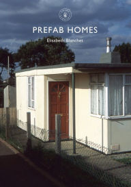 Title: Prefab Homes, Author: Elisabeth Blanchet