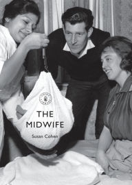 Title: The Midwife, Author: Susan Cohen
