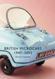 Title: British Microcars 1947-2002, Author: Duncan Cameron