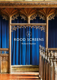 Title: Rood Screens, Author: Richard Hayman