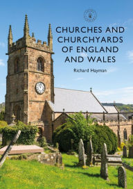 Title: Churches and Churchyards of England and Wales, Author: Richard Hayman