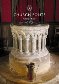 Title: Church Fonts, Author: Matthew Byrne