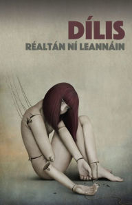 Title: Dílis, Author: Réaltán Ní Leannáin