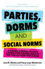 Parties, Dorms and Social Norms: A Crash Course in Safe Living for Young Adults on the Autism Spectrum