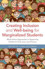 Creating Inclusion and Well-being for Marginalized Students: Whole-School Approaches to Supporting Children's Grief, Loss, and Trauma