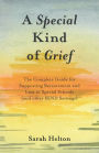 A Special Kind of Grief: The Complete Guide for Supporting Bereavement and Loss in Special Schools (and Other SEND Settings)