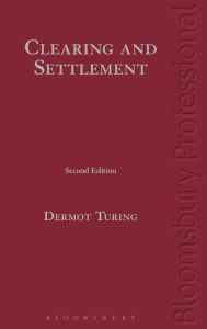 Title: Clearing and Settlement, Author: Dermot Turing