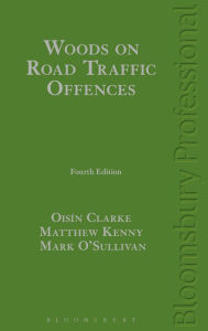 Title: Woods on Road Traffic Offences, Author: Oisin Clarke