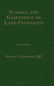 Title: Scamell and Gasztowicz on Land Covenants, Author: Steven Gasztowicz QC