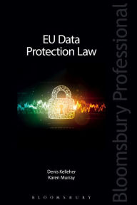 Title: EU Data Protection Law, Author: Denis Kelleher