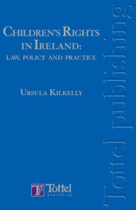 Title: Children's Rights in Ireland, Author: Ursula Kilkelly