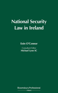 Title: National Security Law in Ireland, Author: Eoin O'Connor
