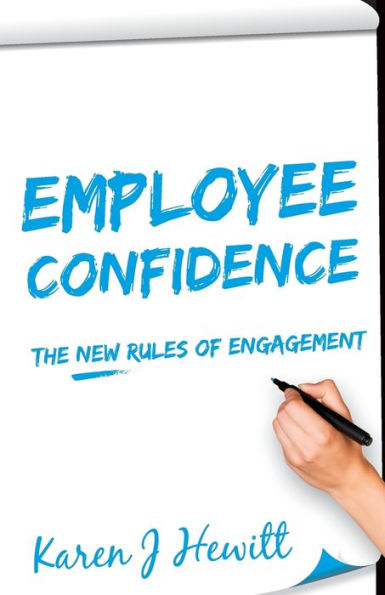 Employee Confidence: The new rules of Engagement