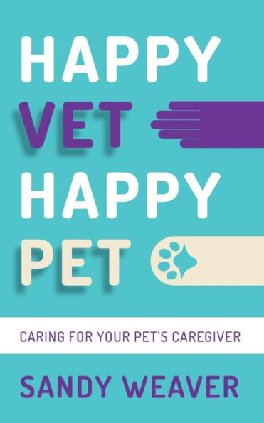 Happy Vet Pet: Caring for Your Pet's Caregiver