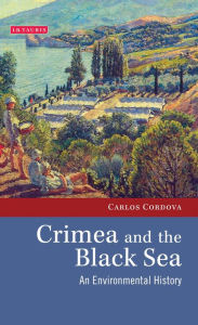 Download books isbn number Crimea and the Black Sea: An Environmental History 9781784530013 FB2 iBook