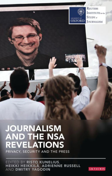 Journalism and the Nsa Revelations: Privacy, Security Press